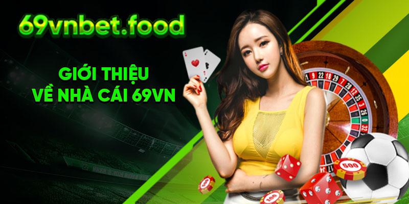 Giới thiệu về nhà cái 69vn